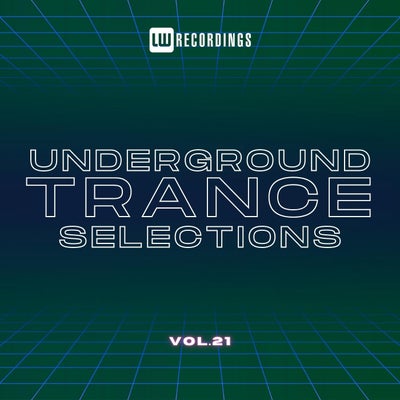 VA – Underground Trance Selections Vol 21 [LWUTRS21]