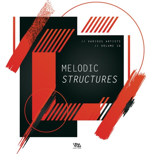 VA – Melodic Structures Vol 10 [VMCOMP1195]
