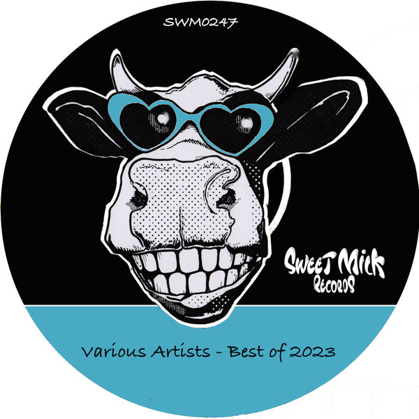 VA – Best of 2023 SWM0247 Sweet Milk Records