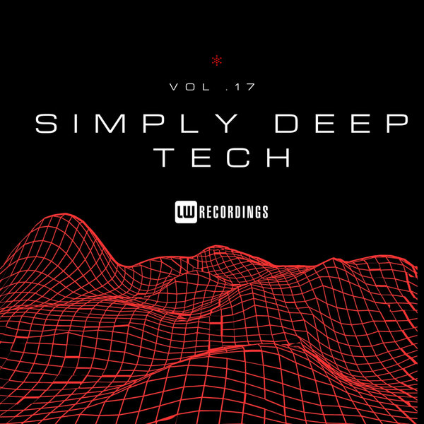 VA – Simply Deep Tech, Vol. 17 [LWSIMPLYDT17]