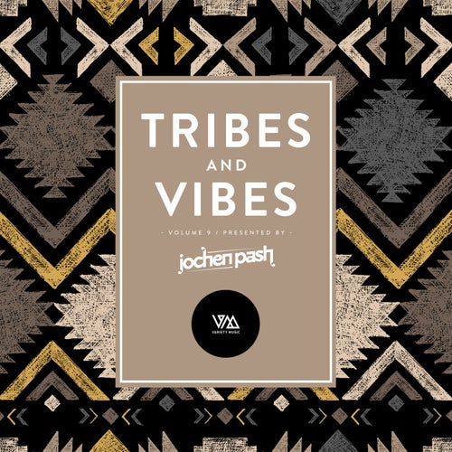 VA – Tribes & Vibes Vol 9  pres. by Jochen Pash [VMCOMP1191]