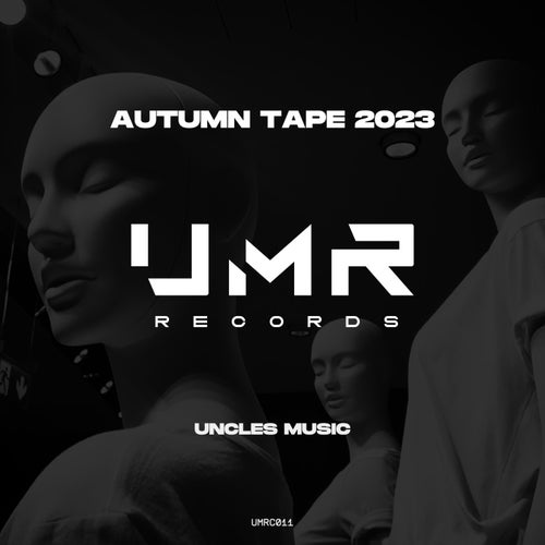 VA – Uncles Music ‘Autumn Tape 2023’ [UMRC011]