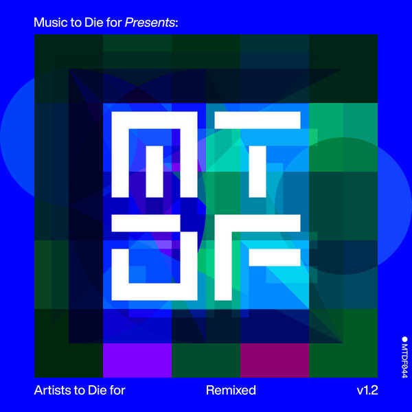 VA – Artists to Die For Volume 1.2 (Remixed) [MTDF044BB]