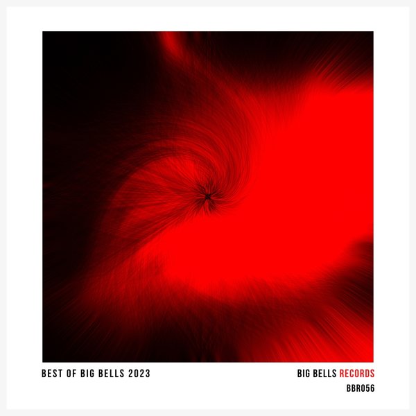 VA – Best of Big Bells 2023 [BBR056]