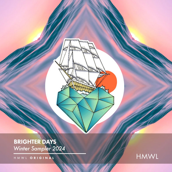 VA – Brighter Days 2024 [HMWL063BP]