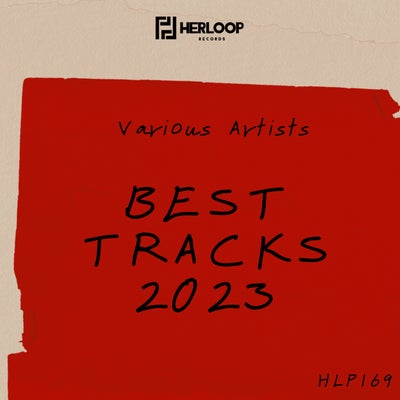 VA – Best Tracks 2023 HLP169 Herloop Records