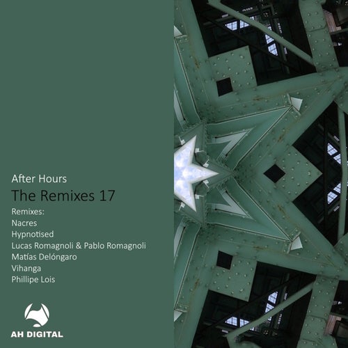 VA – After Hours – the Remixes 17 [AHD366]