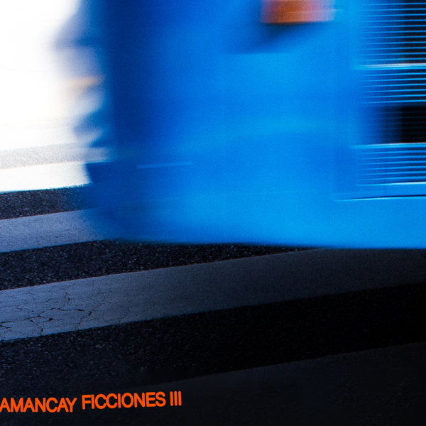 VA – Ficciones, Vol. 3 AMNCY003