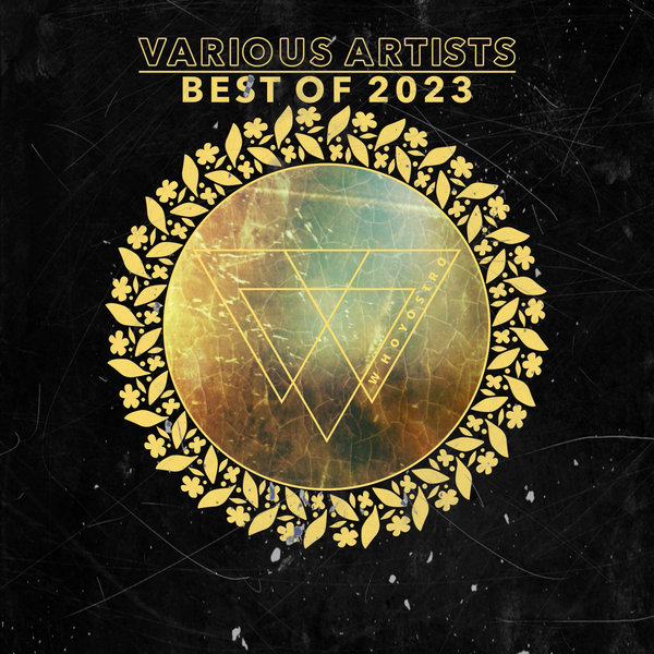 VA – Best Of 2023 WHOB012 Whoyostro