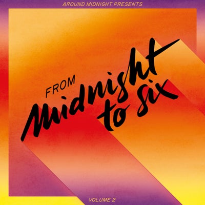 VA – From Midnight to Six, Vol. 2 AM009