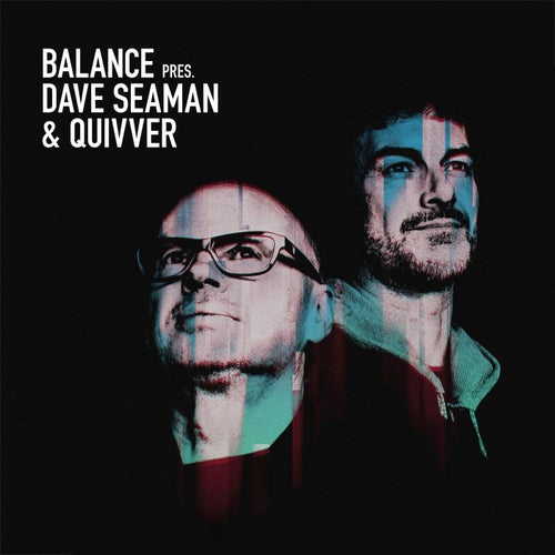 VA – Balance presents Dave Seaman & Quivver BAL032DJ