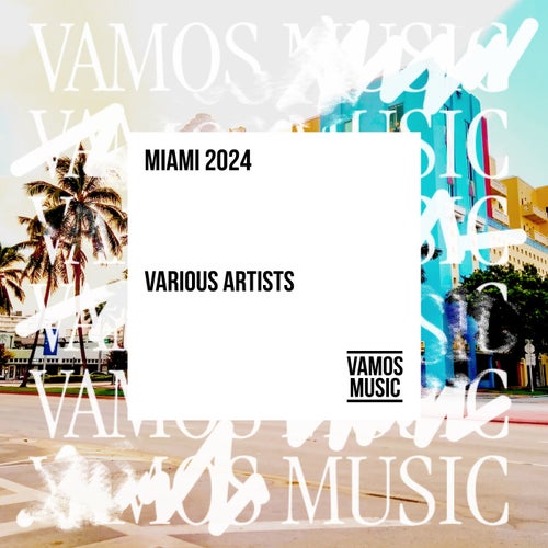 VA – Miami 2024 VAMSAMP110