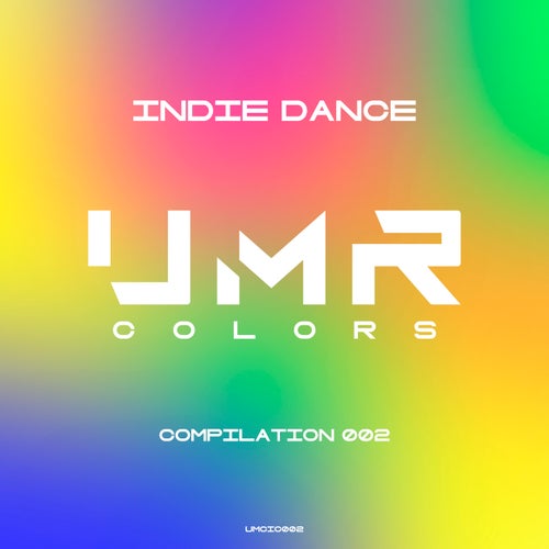 VA – Indie Dance Compilation 002 UMCIC002