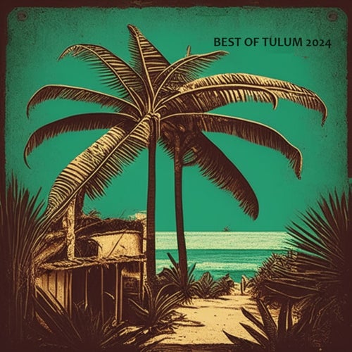 VA – Best Of Tulum 2024 LS031