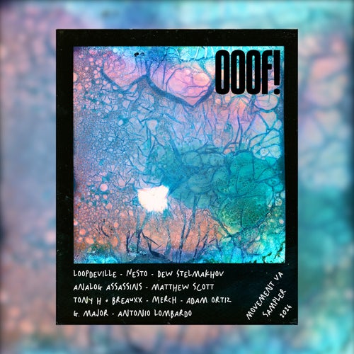 VA – Ooof! Movement VA Sampler 2024 [Ooof!]