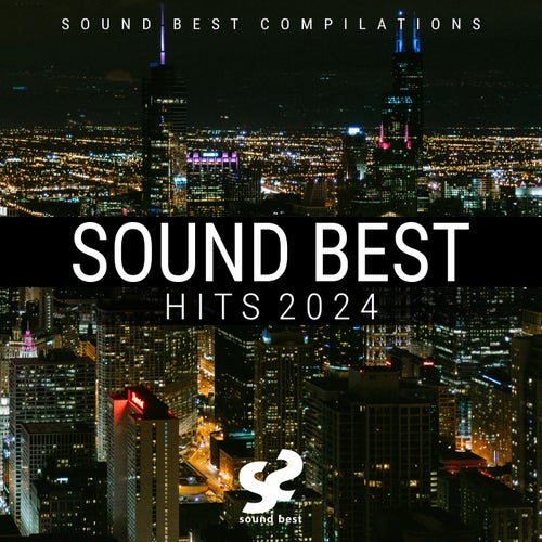 VA – Sound Best Radio Hits 2024 [Sound Best Compilations]