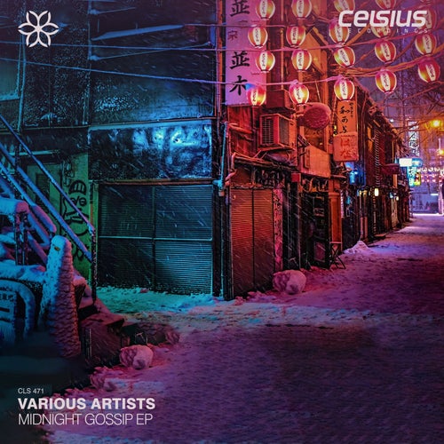 VA – Midnight Gossip EP [Celsius Recordings]