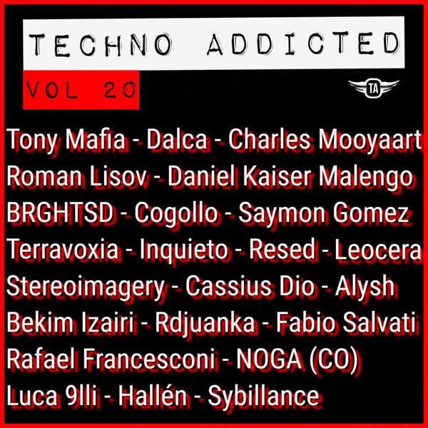 VA – Techno Addicted Vol. 20 [Techno Addicts]