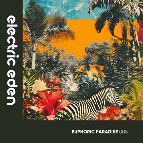 VA – Euphoric Paradise 008 [Electric Eden Records]