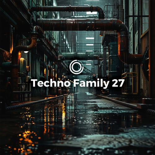 VA – Techno Family 27 [Tune In Electronics]