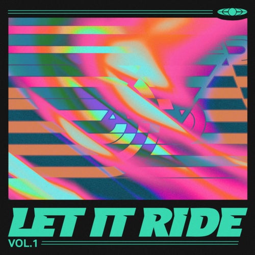 VA – Let It Ride, Vol. 1 – Extended Versions [Epidemic Electronic]
