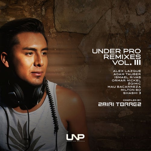 VA – Under Pro Remixes, Vol. 3 [Underground Progressions]