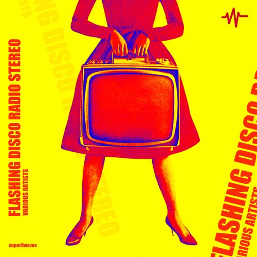VA – Flashing Disco Radio Stereo [super8waves]