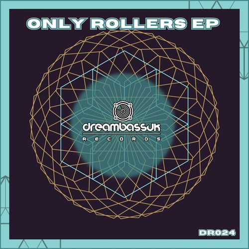 VA – Only Rollers E.P [Dreambassuk Records]