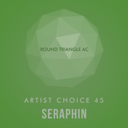 VA – Artist Choice 45 Seraphin [Round Triangle AC]