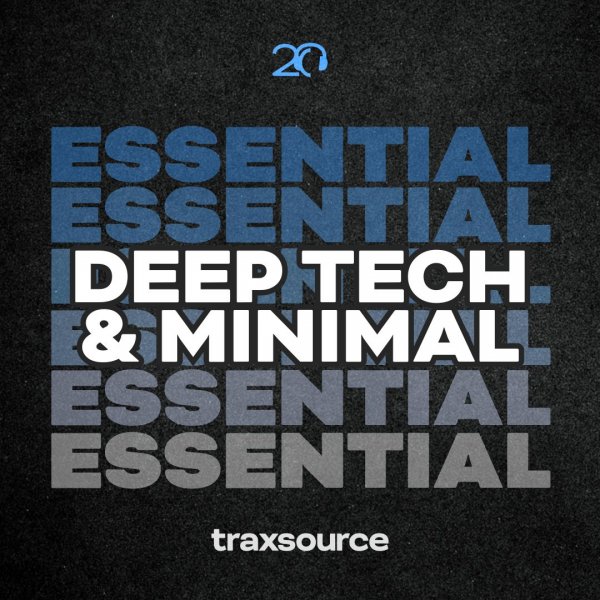 TRAXSOURCE Essential Minimal Deep Tech 2024-07-08