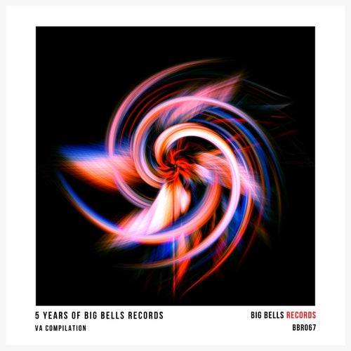VA –  5 Years of Big Bells Records [Big Bells Records]