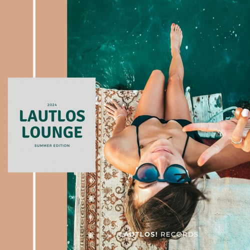 VA – Lautlos Lounge – Summer Edition 2024 [lautlos! records]