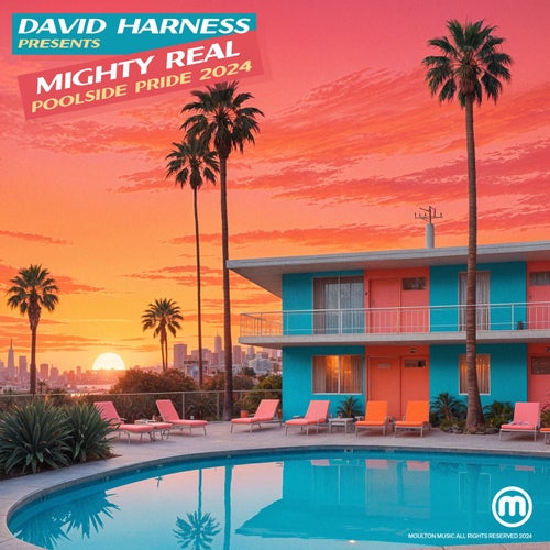 VA –  Mighty Real Poolside Pride 2024 [Moulton Music]