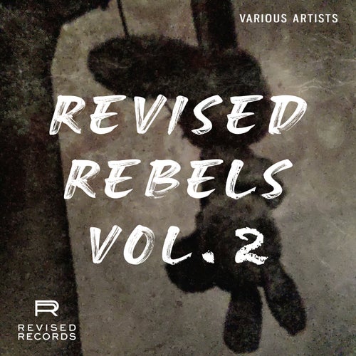 VA – Revised Rebels, Vol. 2 [Revised Records]