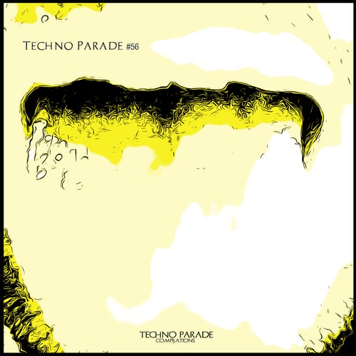 VA – Techno Parade #56 [Techno Parade Compilations]