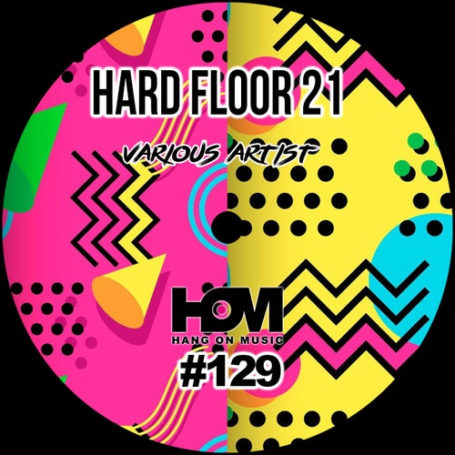 VA – Hard Floor 21 HOM129