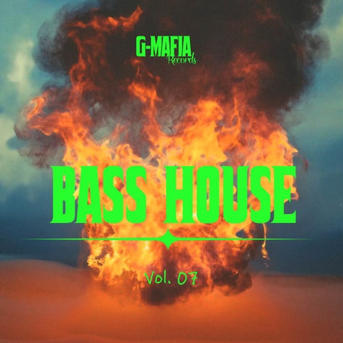 VA – G-Mafia Bass House, Vol. 07 [G-Mafia Records]