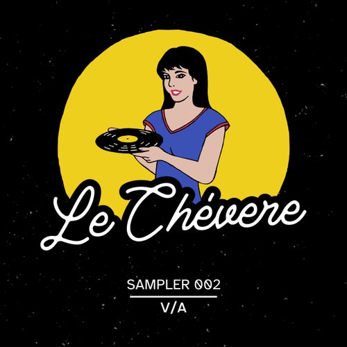 VA – Le Chevere Sampler 002 [Le Chevere]