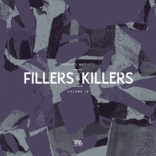 VA – Fillers & Killers Vol. 14 [Variety Music]