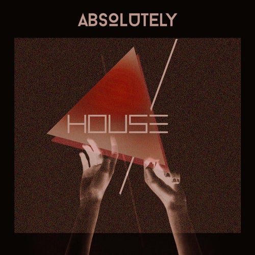 VA –  Absolutely House [Absolutely Records]
