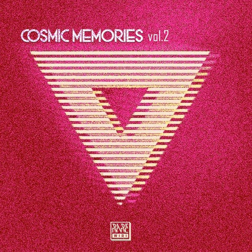 VA – Cosmic Memories, Vol. 2 [Rare Wiri Records]