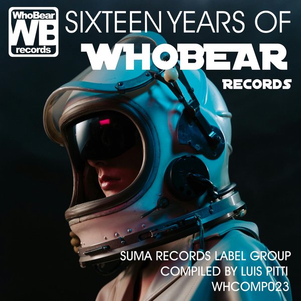 VA – Sixteen Years of Whobear Records [WhoBear Records]
