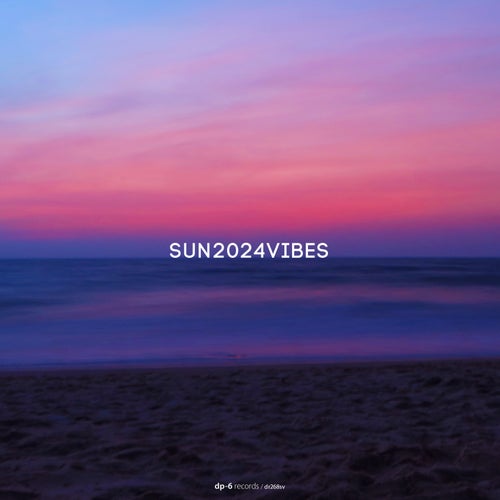 VA – Sun2024vibes DR268SV