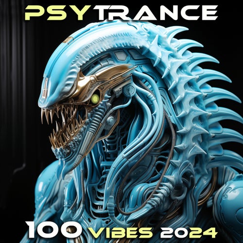 VA – Psy Trance 100 Vibes 2024 [Fresh Frequencies]