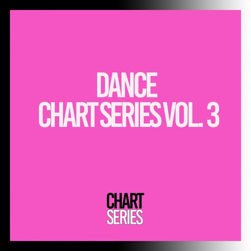 VA – Dance Chart Series, Vol. 3 (2024)