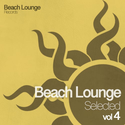 VA – Beach Lounge Selected, Vol. 4 [Beach Lounge Records]