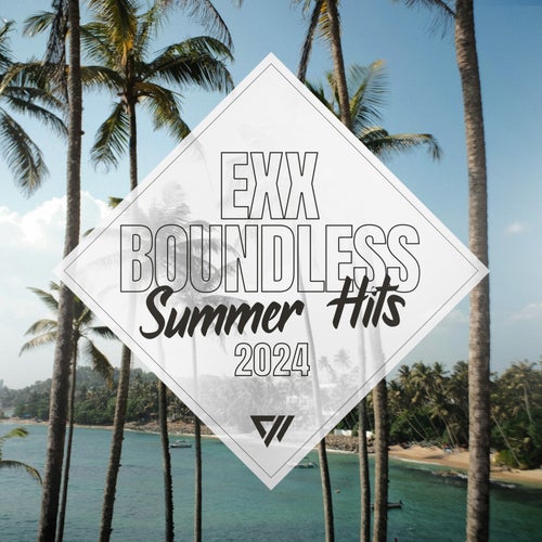 VA – Exx Boundless Summer Hits 2024 EBCOMP002