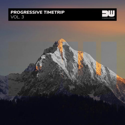 VA – Progressive Timetrip, Vol. 3 [Dancewood Compilations]