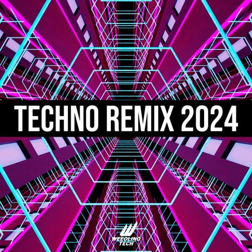 VA – Techno Remix 2024 [Weeolino Tech]