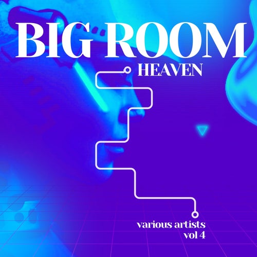 VA –  Big Room Heaven, Vol. 4 [Urban GorillazX]